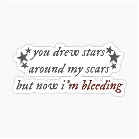 sonido original. . You drew stars around my scars but now i39m bleeding meaning